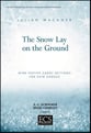 The Snow Lay on the Ground SATB Choral Score cover